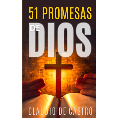 Libro: 51 Promesas De Dios Preciosas : Que Cambiarán Tu