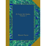 Libro: El Fistol Del Diablo, Volumen 1 (edición Española)