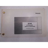 Tektronix 314 Storage Oscilloscope Operators, Used Ssh