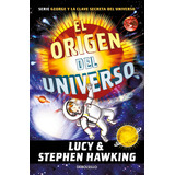 Libro El Origen Del Universo - Hawking, Lucy