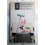 Libro Freund Mit Rolls Royce De Paul Gallico En Alemán Usado