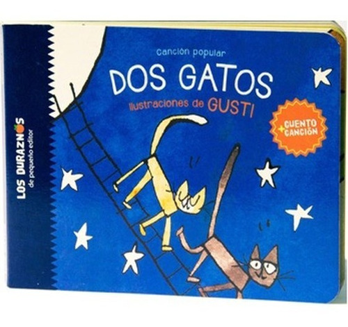 Libro Dos Gatos - Cancion Popular - Cuento + Cancion