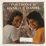 Lp Danilo E Daniel - Poltrona 36 Jbn