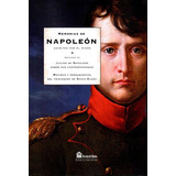 Memorias De Napoleon - Napoleon Bonaparte