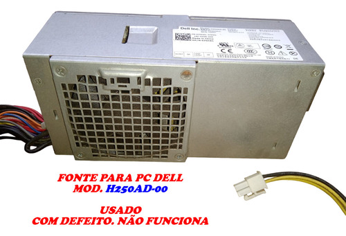 Fonte Dell H250ad-00 Optiplex 3010/7010/390 C/ Defeito