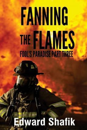 Libro Fool's Paradise Part Three, Fanning The Flames - Ed...