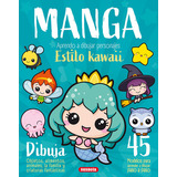 Manga. Aprendo A Dibujar Personajes Estilo Kawaii, De Uriel, Roberto. Editorial Susaeta, Tapa Blanda En Español
