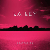 La Ley - Adaptación