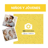 Libro Familia | 100 Aventuras Niños Y Jóvenes | Álbum