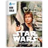 Enciclopedia Star Wars # 11 Han Solo Planeta De Agostini