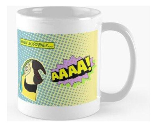 Taza Guacamayo Comic Aaaaaa Calidad Premium