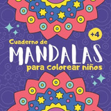 Libro : Cuaderno De Mandalas Para Colorear Niños Libro De.