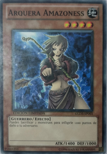 Yugioh Arquera Amazoness Gld3-sp003 Edicion Limitada