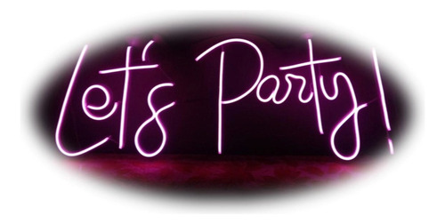 Cartel Neon Led Let's Party - Varios Fiesta Cumpleños