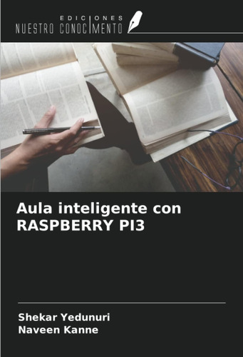Libro: Aula Con Raspberry Pi3 (spanish Edition)