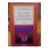 Livro Play With English Grammar Intermediate Level 4 - Joseph Bell [2011]