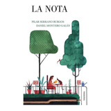 Libro: La Nota. Serrano Burgos, Pilar. Kalandraka