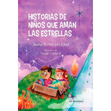 Historias De Niños Que Aman Las Estrellas