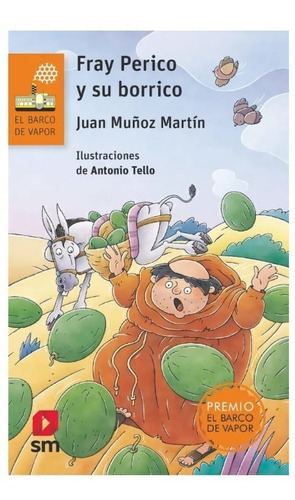 Fray Perico Y Su Borrico, De Juan Muñoz Martin. Editorial Sm, Tapa Blanda En Español, 2023