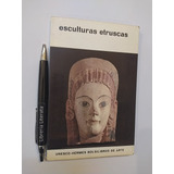 Esculturas Etruscas Emeline Richardson Ed. Hermes Fotografía