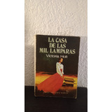La Casa De Las Mil Lamparas - Victoria Holt