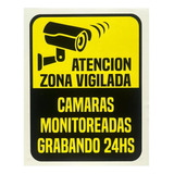 Cartel Atención Zona Vigilada Cámara 24hs 22x28 Alto Impacto