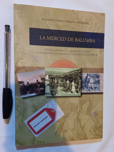 La Merced De Balumba Eduardo P. Tonni Y Jorge Deschamps 