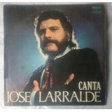 José Larralde Canta Vinilo