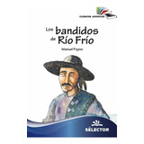 Bandidos De Rio Frio, Los Nuevo