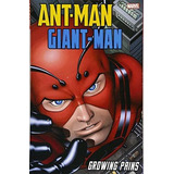 Ant-man Giant-man. Growing Pains