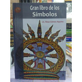 Gran Libro De Los Símbolos - Gómez Aquino 