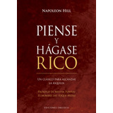 Piense Y Hagase Rico (n,e,) - Hill, Napoleon