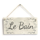 Le Bain País Francés Estilo Shabby Chic Baño Cartel / Placa