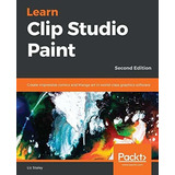 Book : Learn Clip Studio Paint Create Impressive Comics And