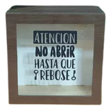 Alcancia De Madera Personalizada 19x19x9cm Atencion No Abrir