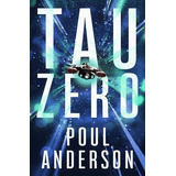 Libro Tau Zero - Poul Anderson