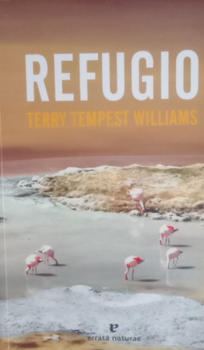 Libro Usado Refugio Terry Tempest Williams Como Nuevo