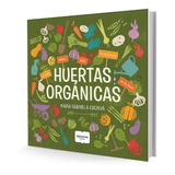 Huertas Organicas - Maria Gabriela Escriva