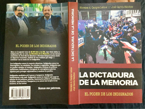 La Dictadura De La Memoria. Sócrates A. Campos Lemus Firmado