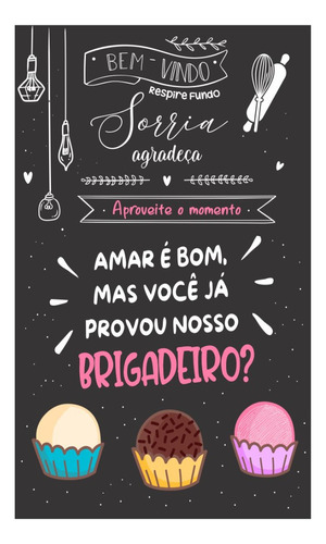 Adesivo Papel Parede Frase Provou Brigadeiro Doce Db3 1.50m