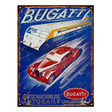 Cartel De Chapa Publicidad Antigua Bugatti Tren Auto Y282