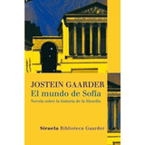 Libro: El Mundo De Sofía. Gaarder, Jostein. Siruela