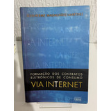 Formação Dos Contratos Eletrônicos De Consumo Via Internet