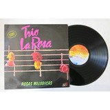 Vinyl Vinilo Lp Acetato Trio La Rosa Rosas Melodicas Tropica