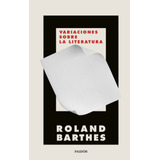 Libro Sobre La Literatura - Roland Barthes