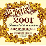 Encordado La Bella 2001 Extra Hard Tensión Guitarra Clásica