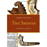 The Shofar Its History And Use