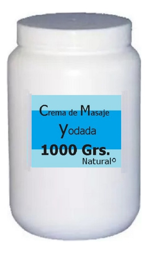 Crema Base De Masaje Yodada 1000 Grs.. (1kg..)