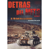 Libro Detras Del Mito: El Tio Sam Va A La Guerra - J. Artero