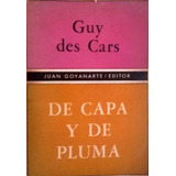 De Capa Y De Pluma - Guy Des Cars Usado -